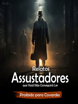 cover image of Relatos Assustadores que Você Não Conseguirá Ler